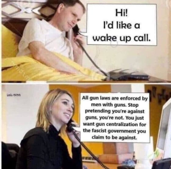 Gun Meme of the Day: Wakeup Call (Part 2) Edition