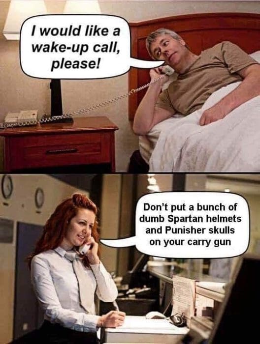 Gun Meme of the Day: Wakeup Call Edition