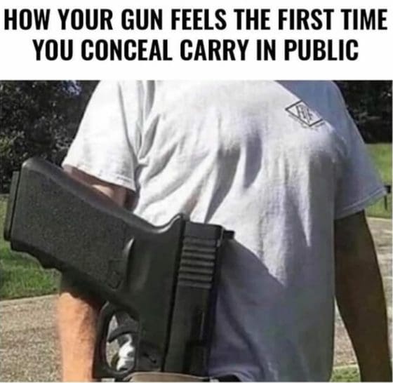 Gun Meme of the Day: Concealed Carry Virgins Edition