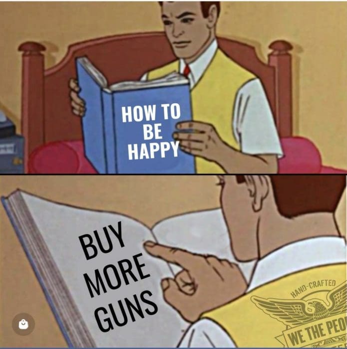 Gun Meme of the Day: Life Advice Edition