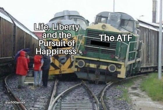 Gun Meme of the Day: Beware the ATF Train Edition