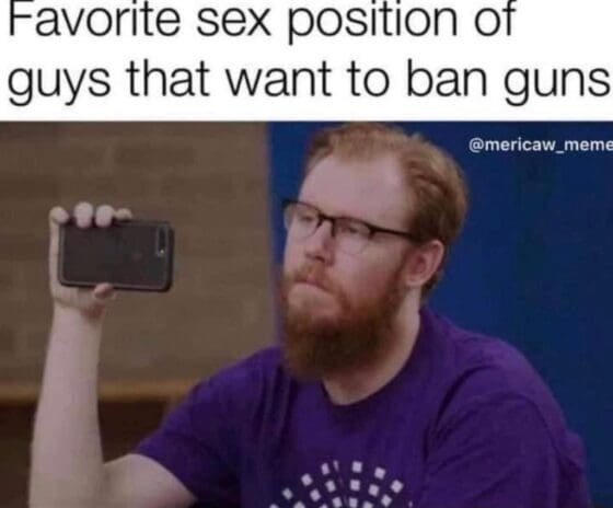 Gun Meme of the Day: Sex Position Edition