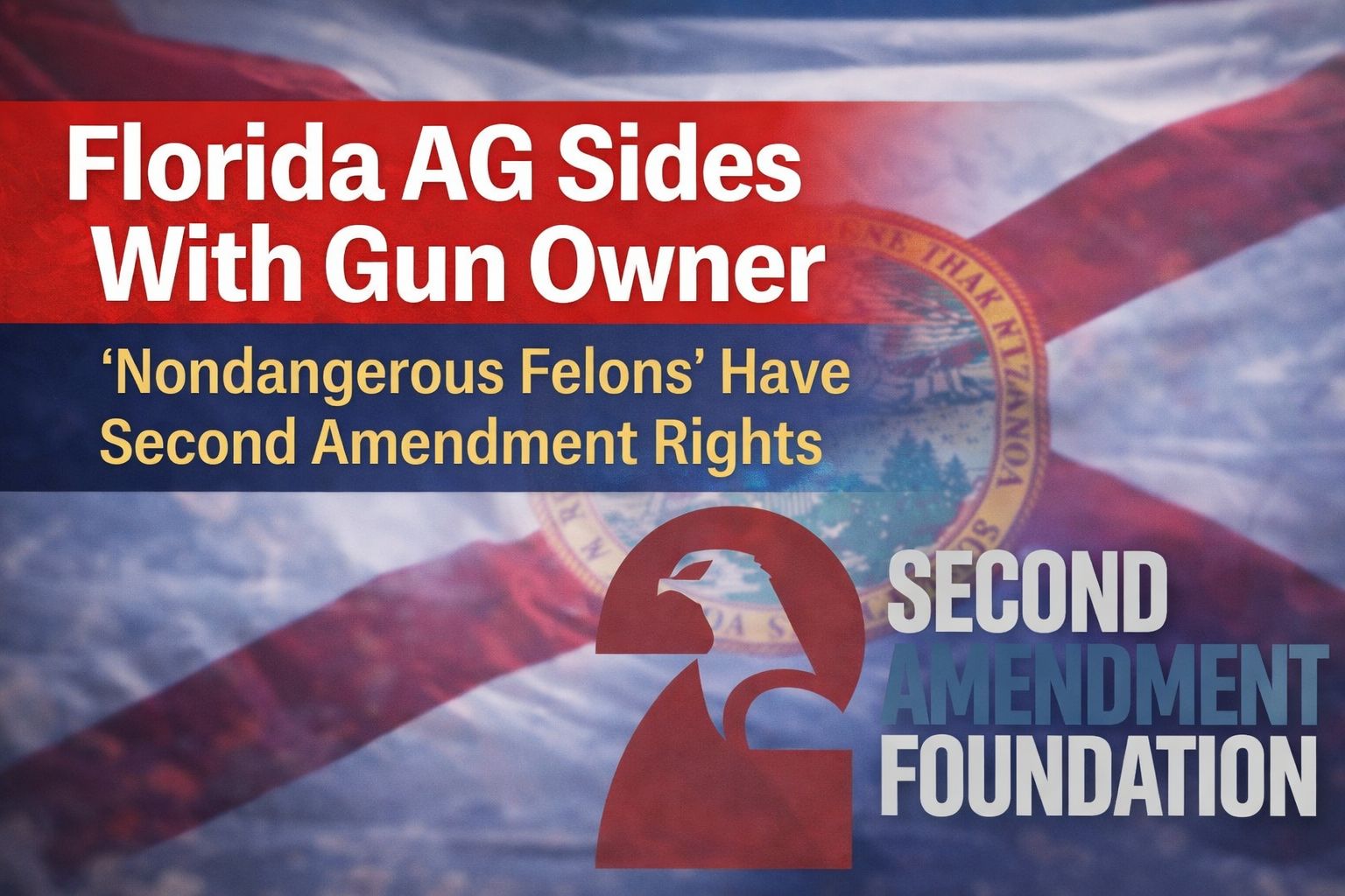 Florida AG Says Nonviolent Felons Have Gun Rights