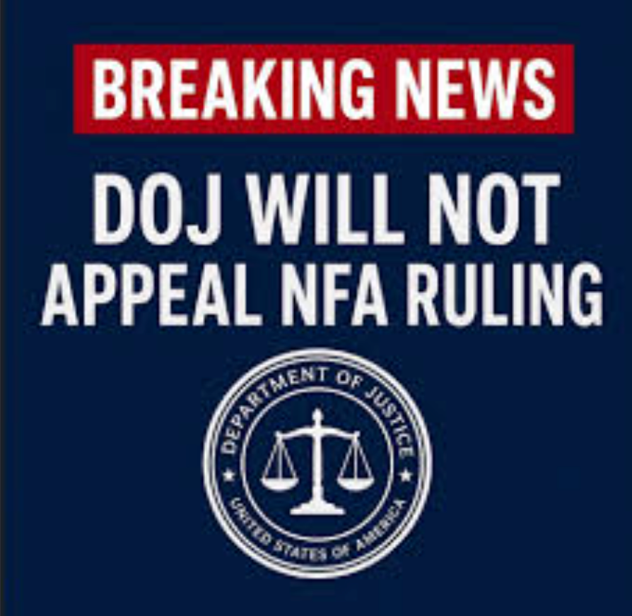 Breaking news graphic stating that the DOJ will not appeal the NFA ruling, with the Department of Justice seal